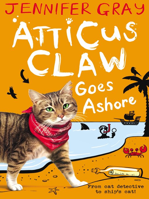 Title details for Atticus Claw Goes Ashore by Jennifer Gray - Wait list